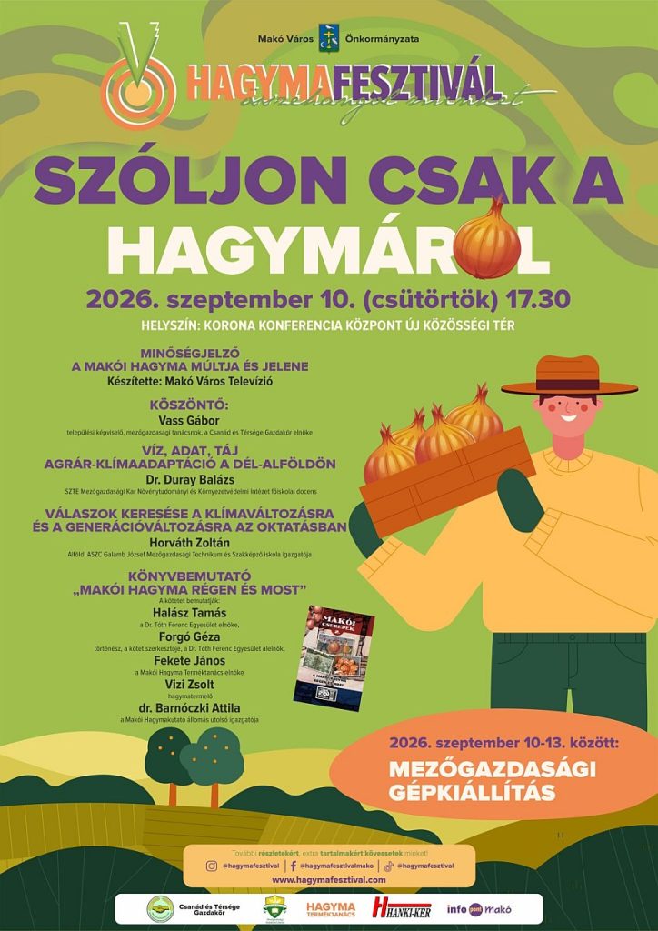 Hagymafesztivál 2026 plakát Makó szakmai